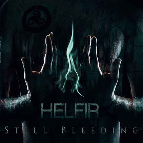 Still Bleeding - HELFIR